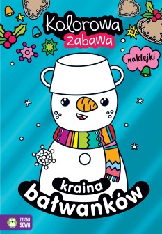 Kolorowa zabawa. Kraina bałwanków