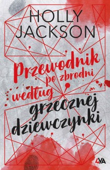 Przewodnik po zbrodni według grzecznej dziewczynki. Edycja limitowana