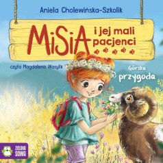 Misia i jej mali pacjenci. Górska przygoda