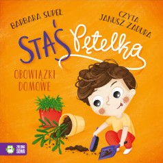 Staś Pętelka. Obowiązki domowe