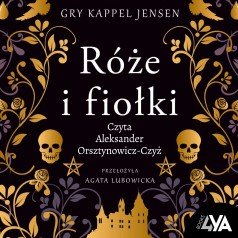 Trylogia Rosenholm. Róże i fiołki