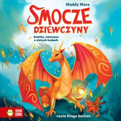 Smocze dziewczyny. Azmina, smoczyca o złotych łuskach