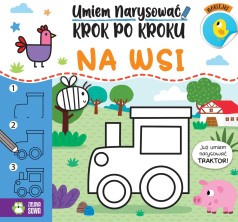 Umiem narysować krok po kroku. Na wsi
