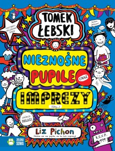 Tomek Łebski. Nieznośne pupile oraz imprezy (Oby…)