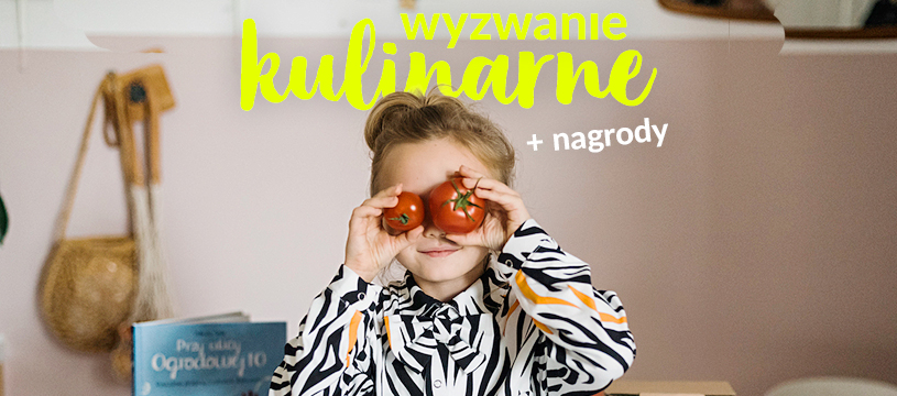 Wyzwanie kulinarne!