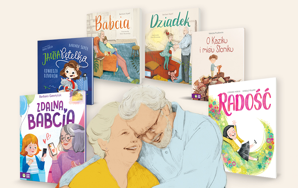 6 książek idealnych na Dzień Babci i Dzień Dziadka