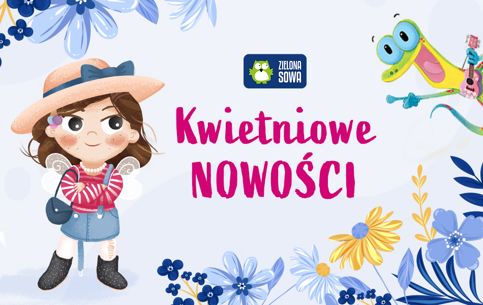 Zapowiedzi na kwiecień 2023, czyli Zielona Sowa przyciąga wiosnę!