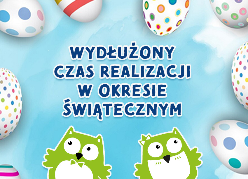 Wydłużony czas realizacji zamówień