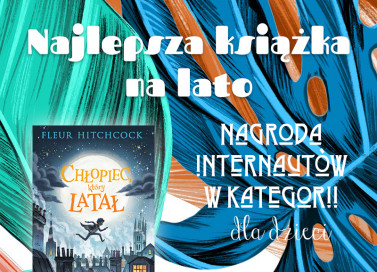 Chłopiec, który latał - najlepszą książką na lato!