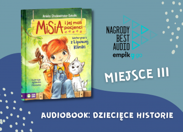 Audiobook „Misia i jej mali pacjenci” z nagrodą AUDIO Empik Go!