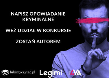 Kryminalny Konkurs Literacki – zostań autorem i wygraj wyjątkowe nagrody! 