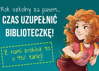 Przygotuj się na powrót do szkoły o 45% taniej!